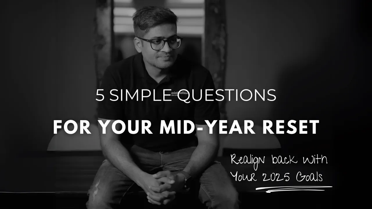 5 Simple Questions for Your Mid-Year Reset: Realign With Your 2025 Goals