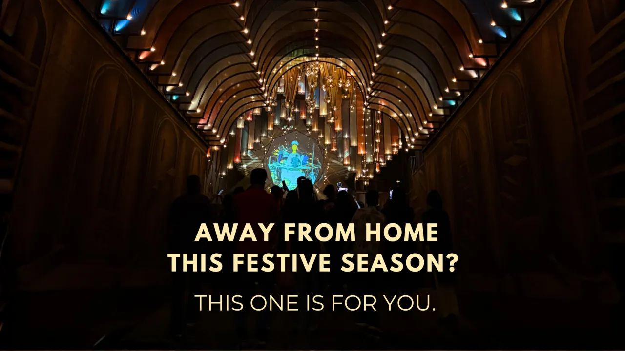 Away From Home This Festive Season? This One Is For You.
